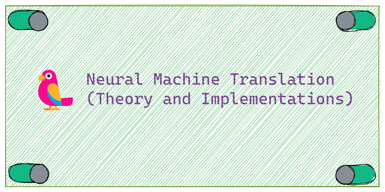 Evolution of Neural Machine Translation