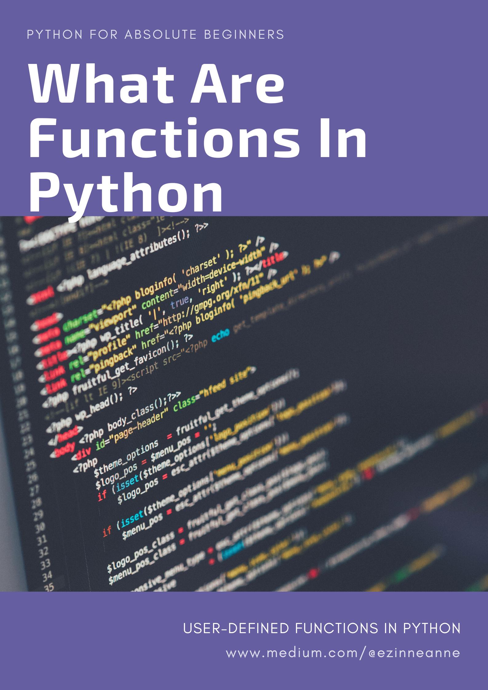 What are functions in python for beginners