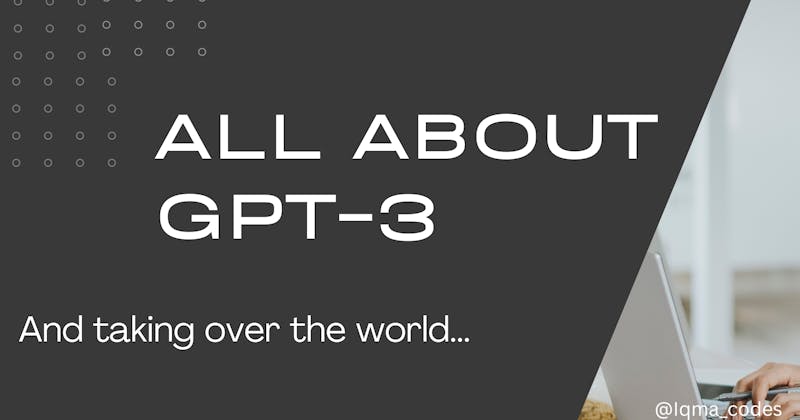 All about GPT-3