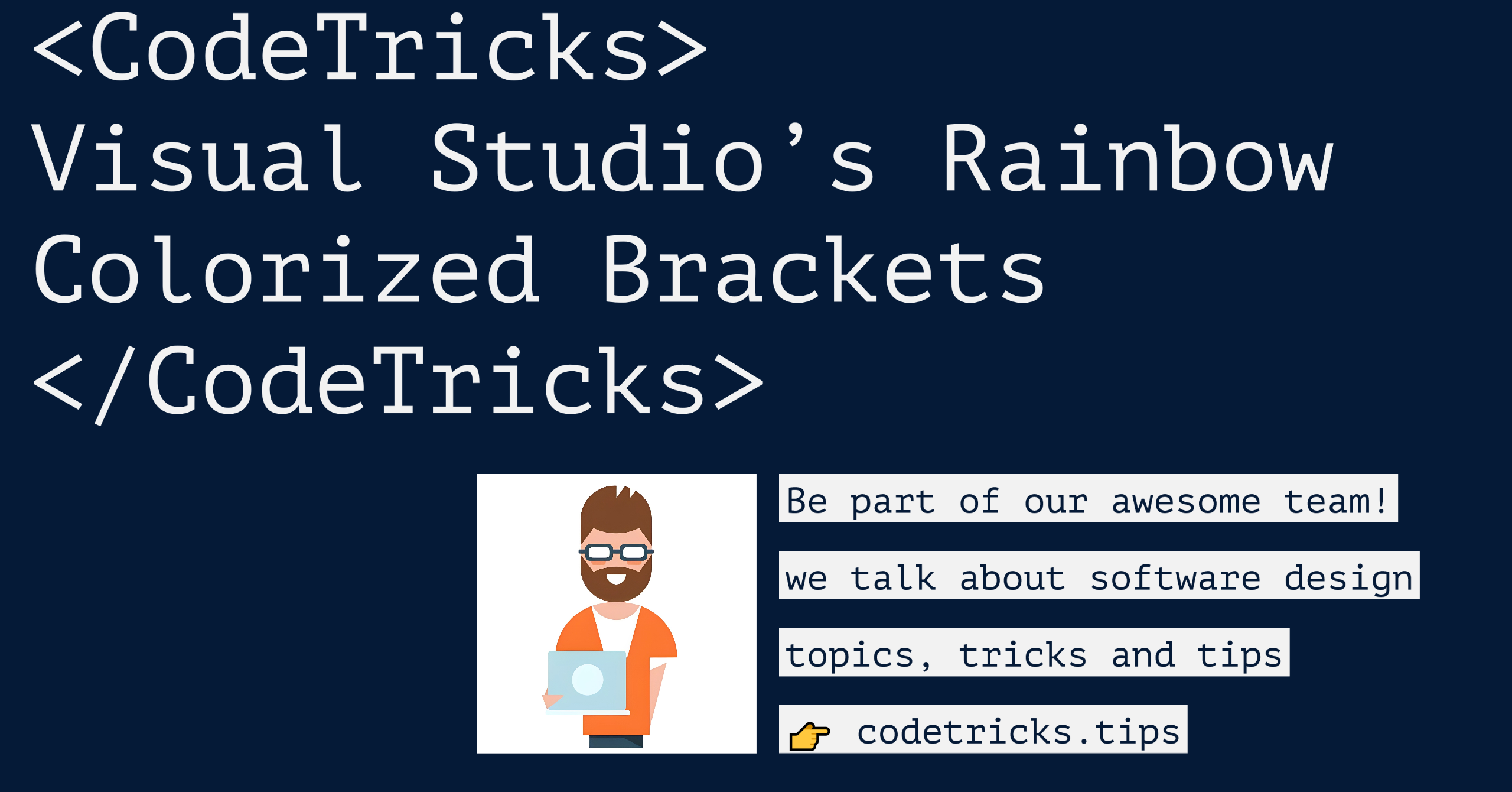 Visual Studio's Rainbow Colorized Brackets