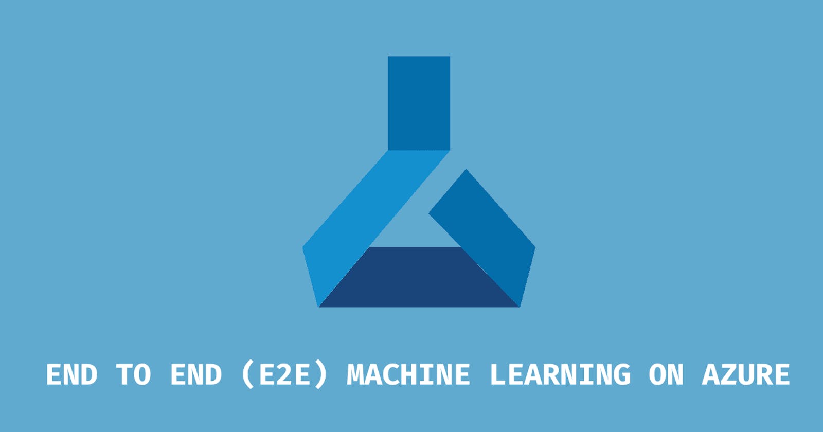 Using Azure Machine Learning Service for E2E Machine Learning.