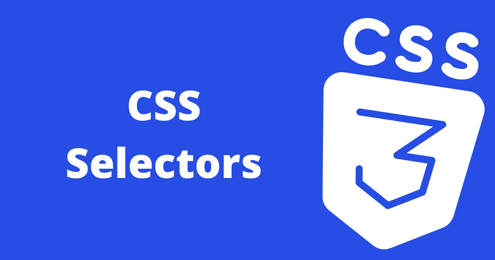 SELECTORS  in  CSS