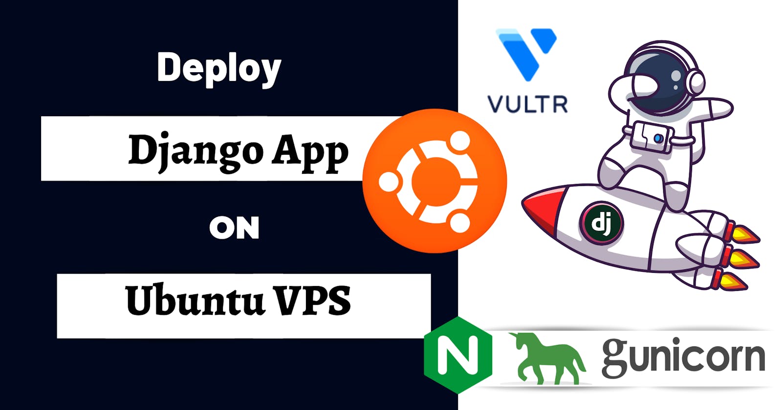 Deploy Django App over Ubuntu VPS with Gunicorn + Nginix + PostgreSQL