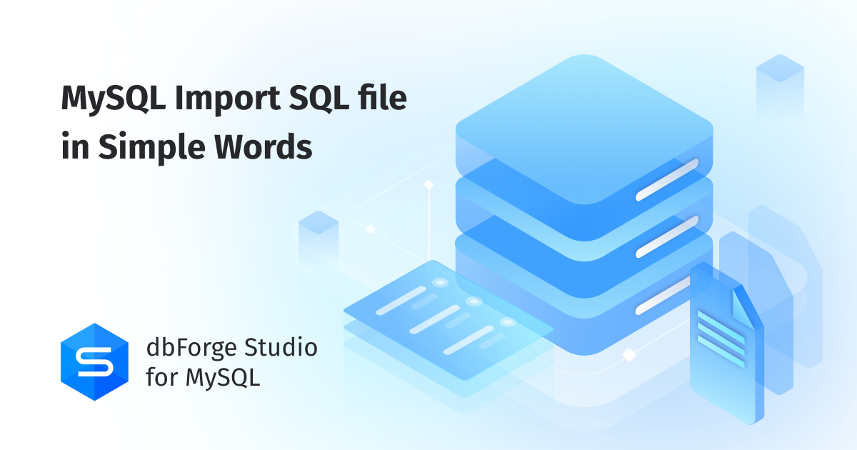 1200x630_MySQL Import SQL file in Simple Words.png
