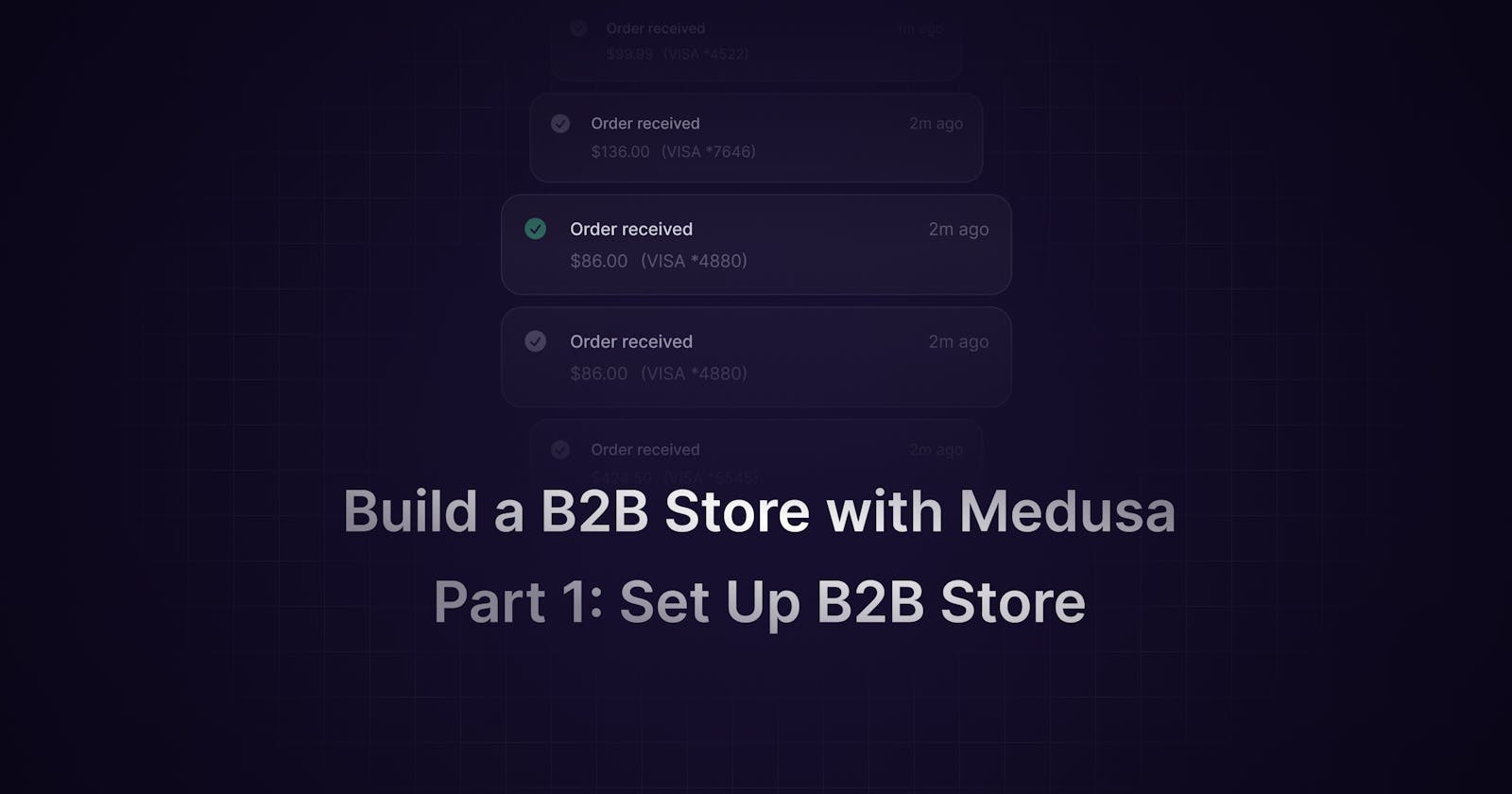 B2B Commerce in Node.js set up a backend with Medusa (1/2)