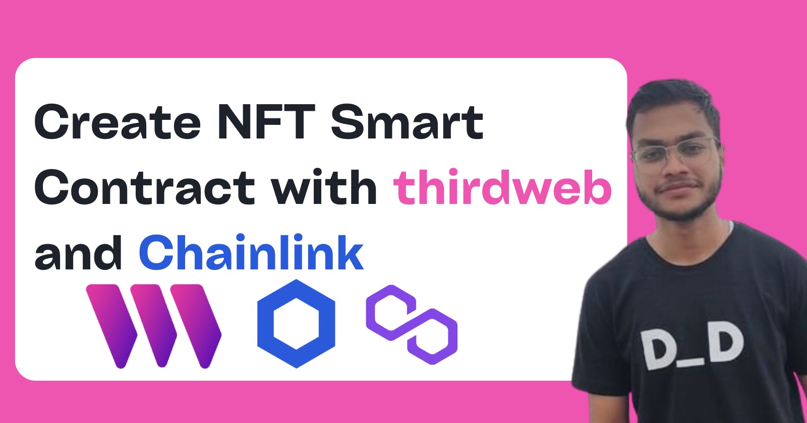 Create NFT Smart Contract with thirdweb and Chainlink