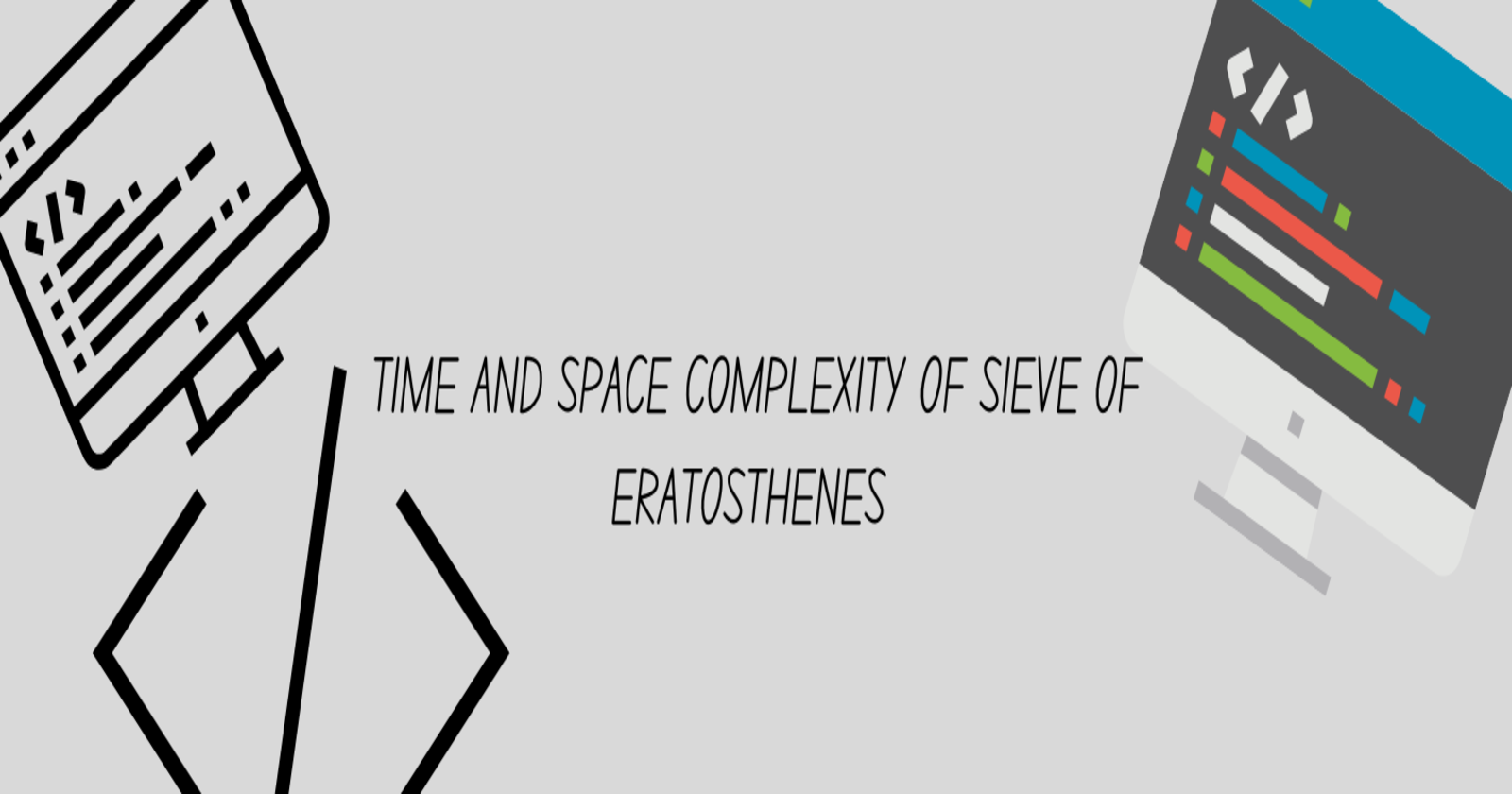 Time & Space Complexity of Sieve of Eratosthenes