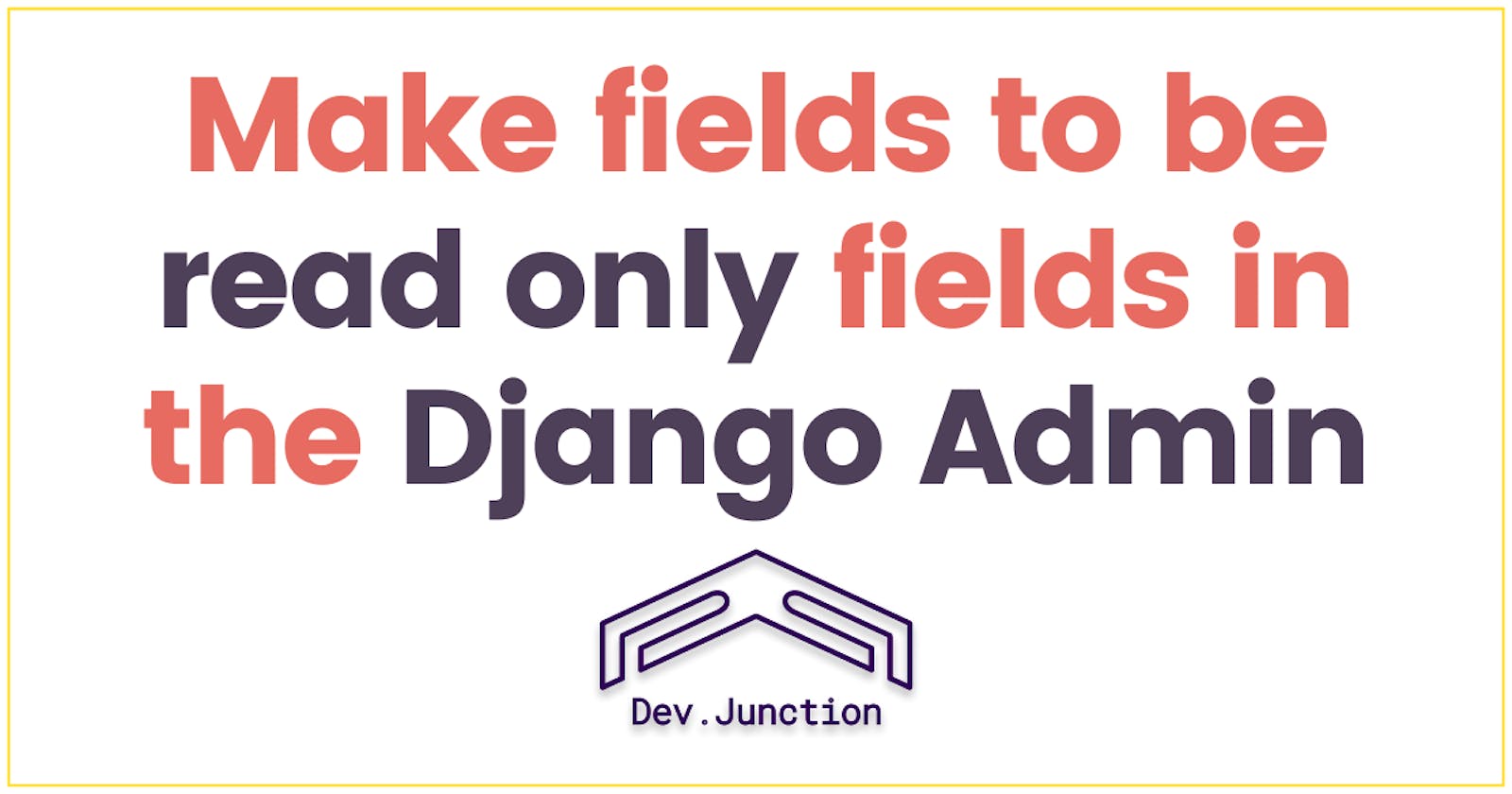 How to make fields to be read only fields in the Django model admin forms?
