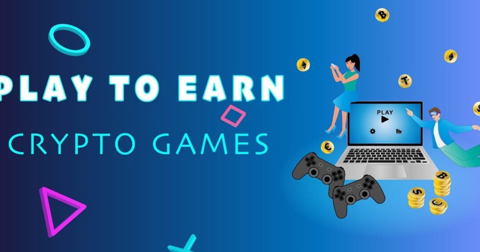 Play-to-earn crypto games: Scam or innovative idea