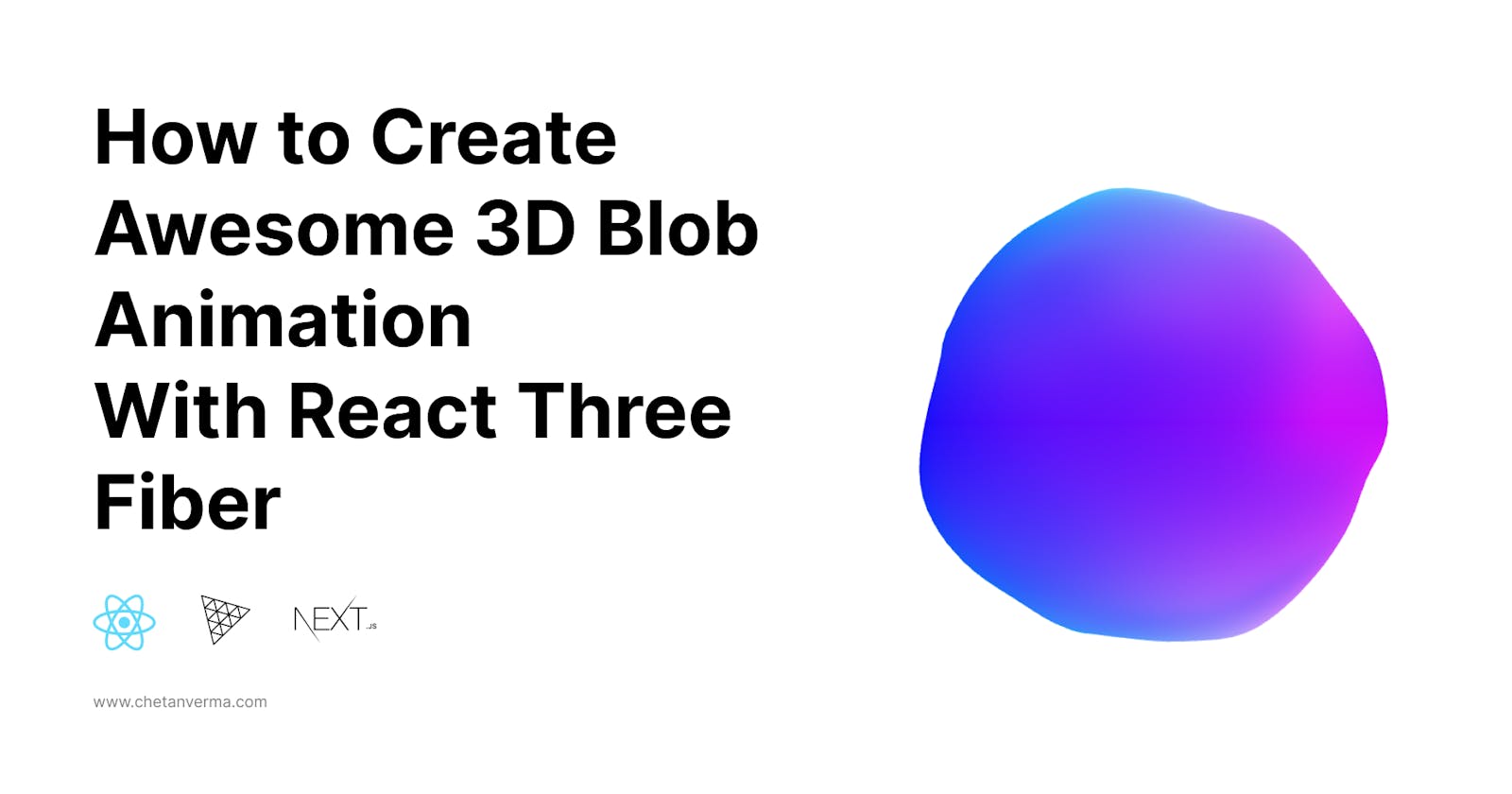 How To Create an Awesome Blob With React Three Fiber