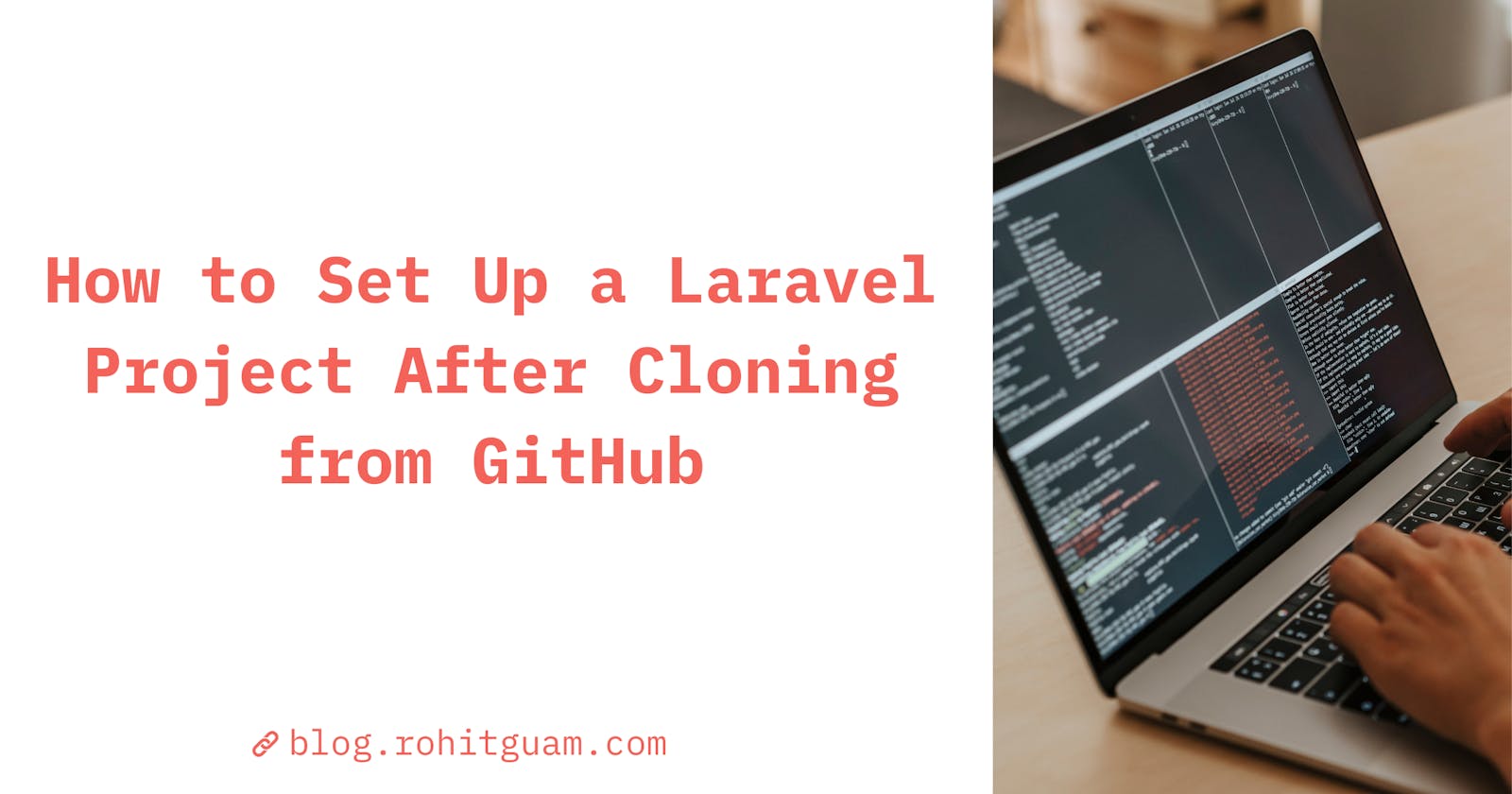 How to Set Up a Laravel Project After Cloning from GitHub