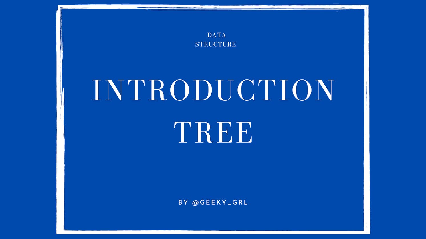 Introduction - Tree