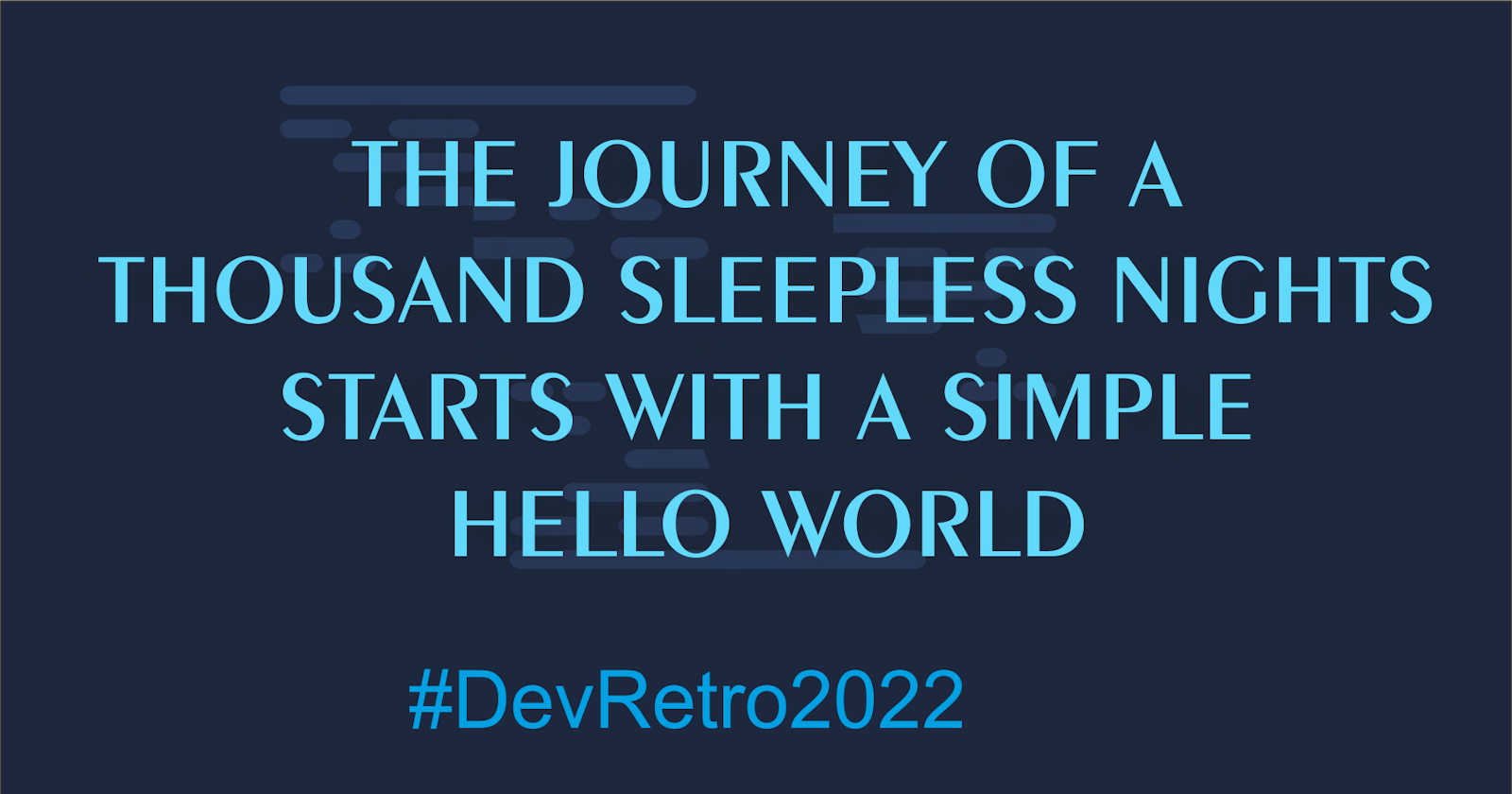 How It All Started - #DevRetro2022