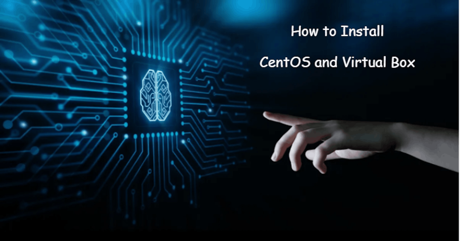 How to install CentOS and Virtual Box for DevOps journey