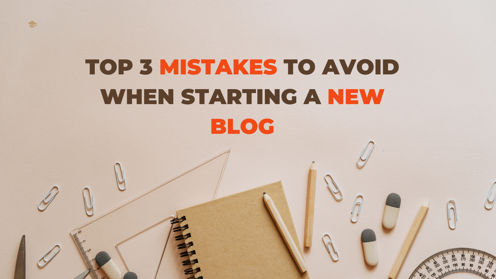 😢Top 3 mistakes to avoid when starting a NEW blog