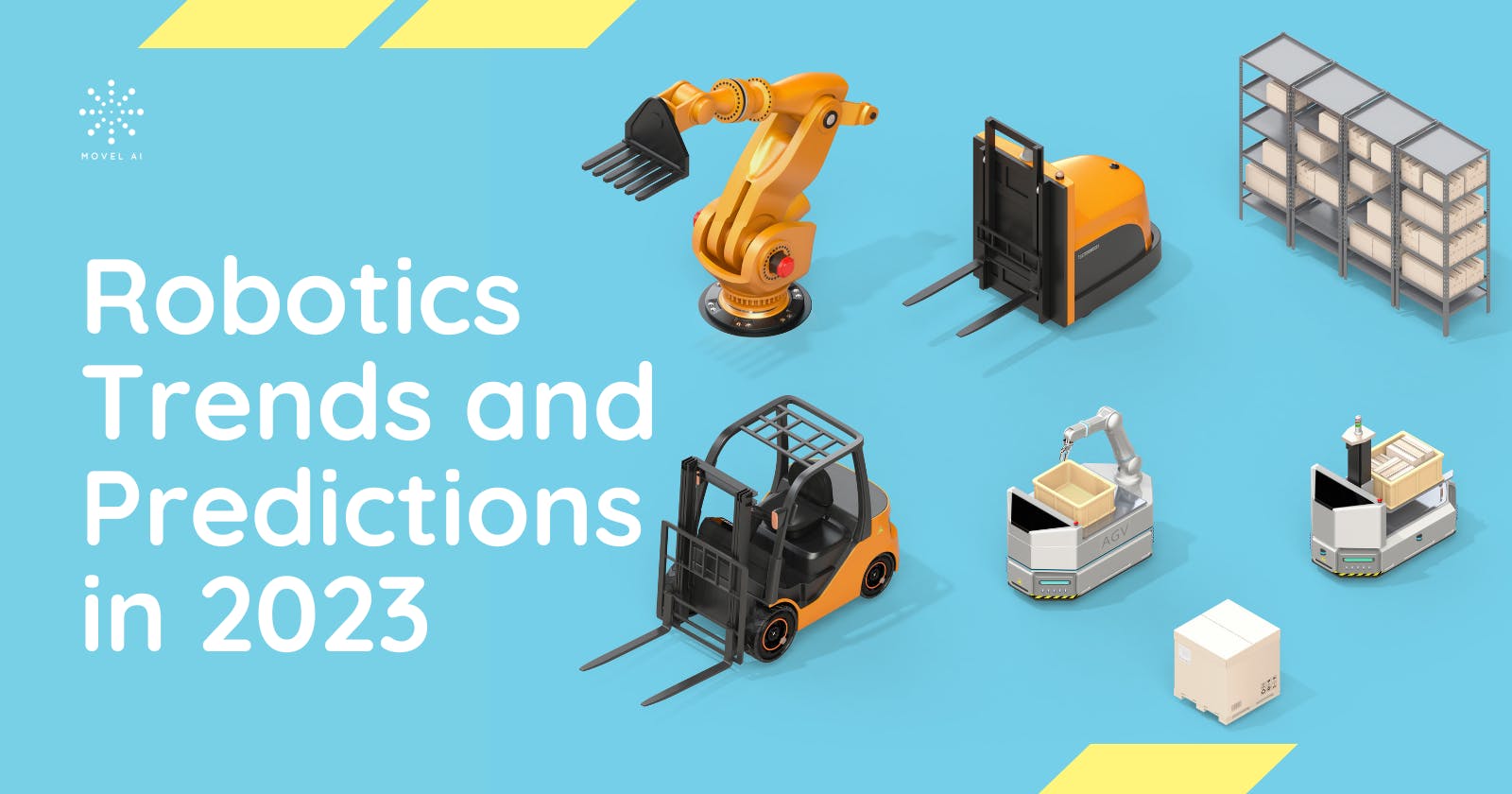 Robotics Trends and Predictions in 2023