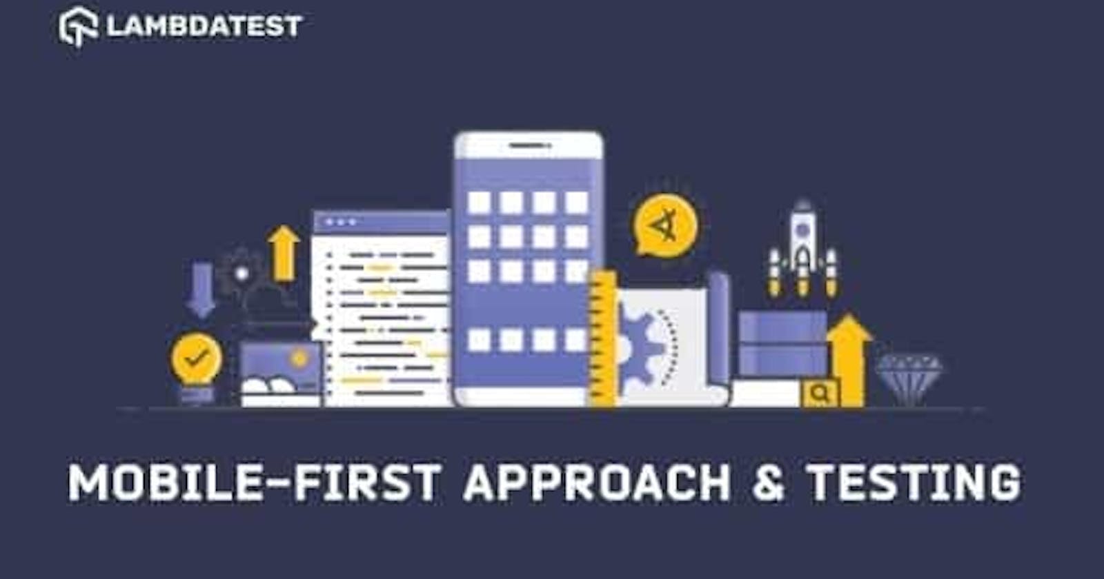 Webinar: Mobile-First Approach and Testing