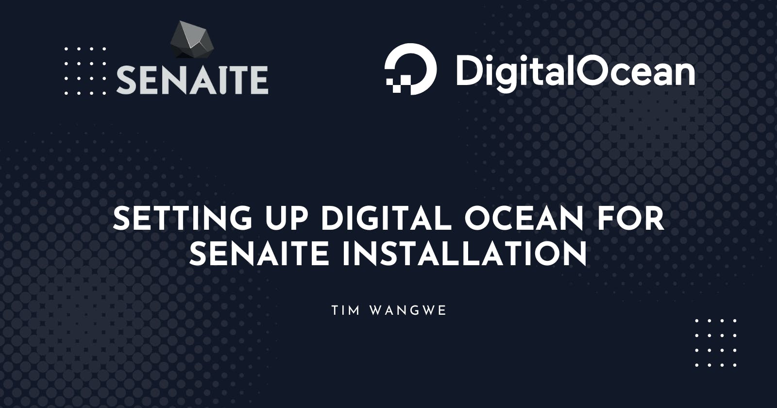 Setting Up Digital Ocean for Senaite Installation