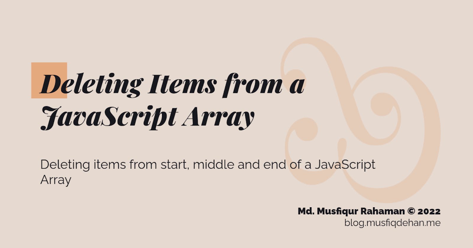 Deleting Items from a JavaScript Array
