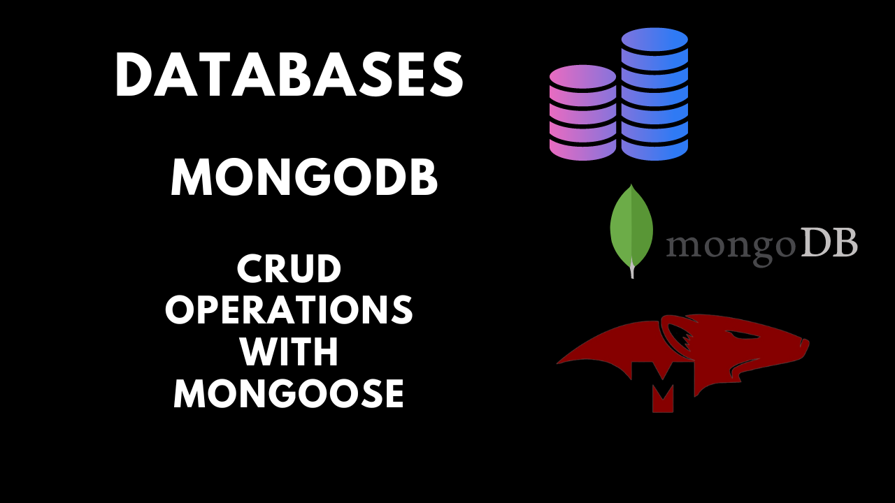 Databases and their Types, MongoDB, Mongoose & more