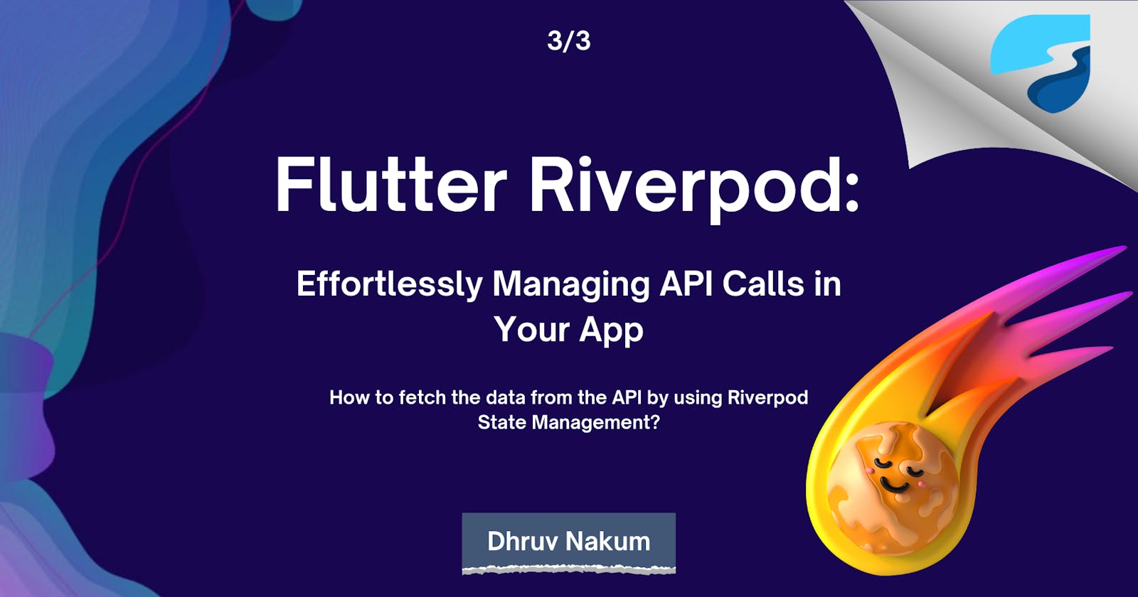 Flutter Riverpod: Effortlessly Managing API Calls in Your App