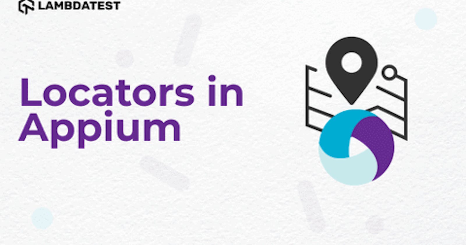 How To Identify Locators In Appium [With Examples]