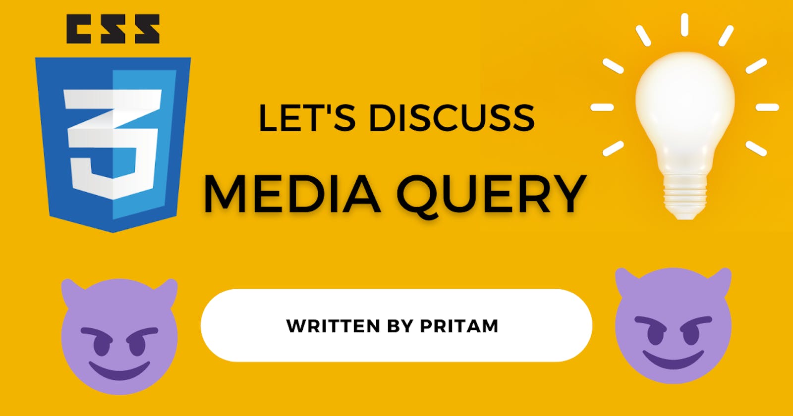 Let's discuss basics of CSS-Media Query