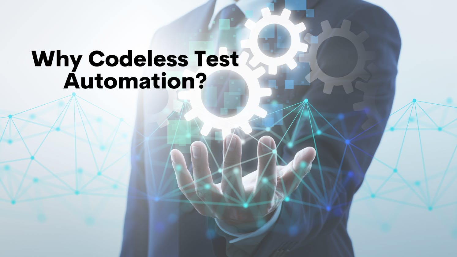 Why Codeless Test Automation?