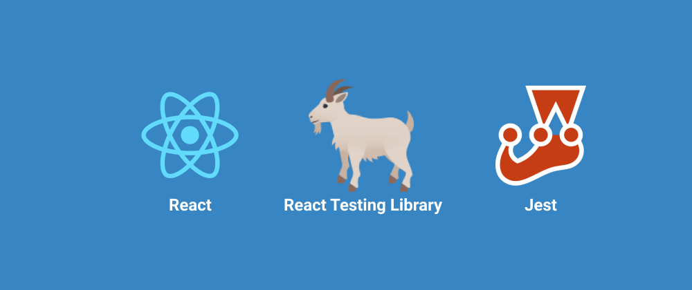 Setting up Unit Tests for React Components with React Testing Library and Jest