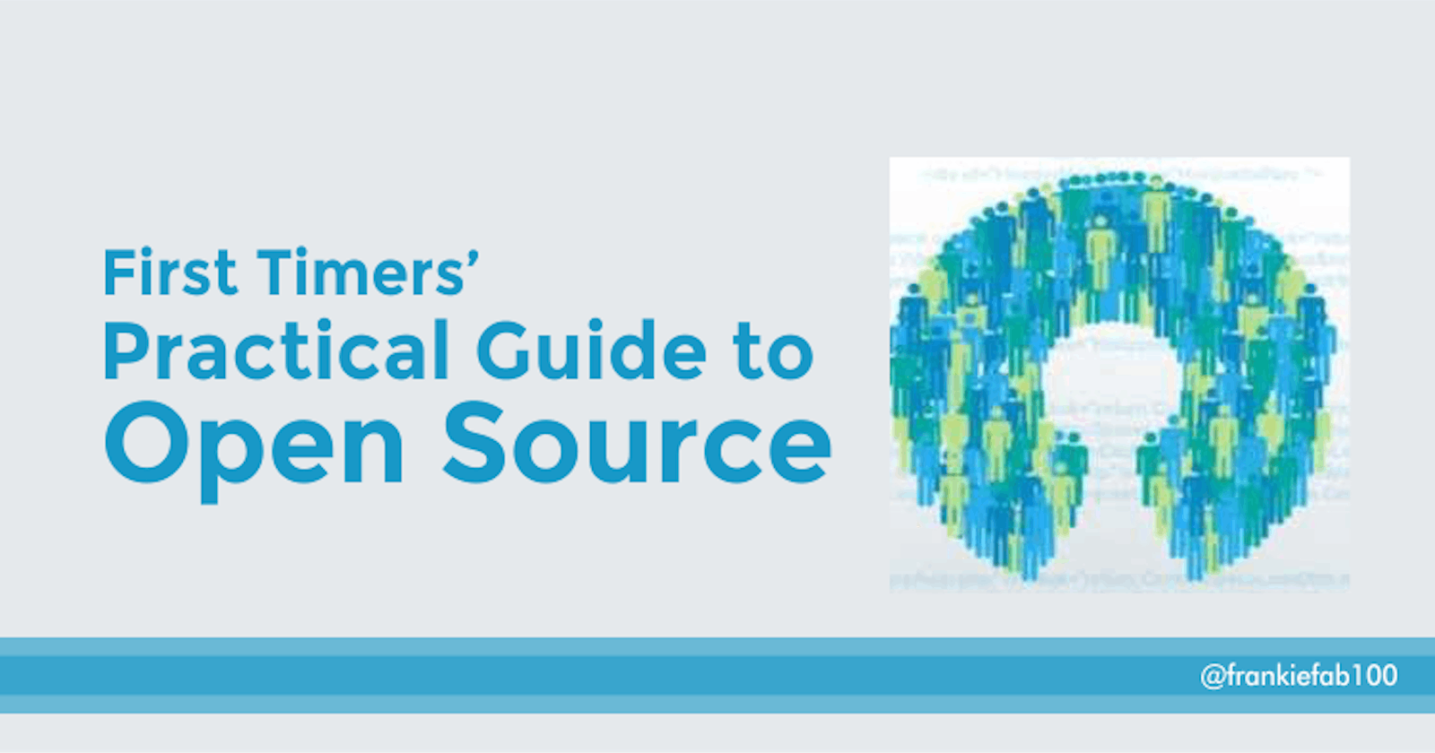 First timers’ Practical Guide to Open Source Contribution