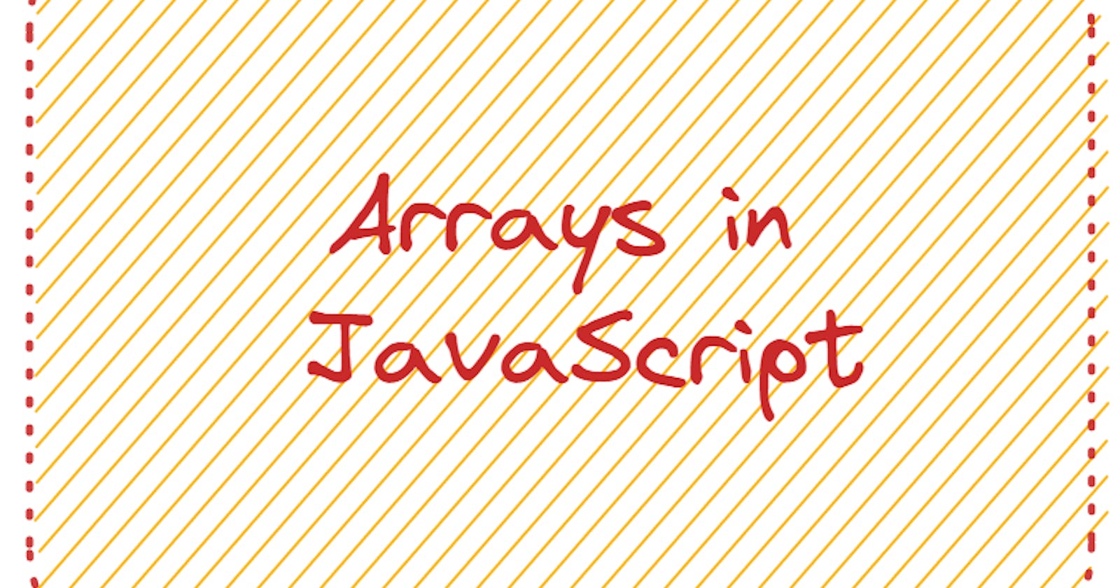 Array and Array Methods in JavaScript.