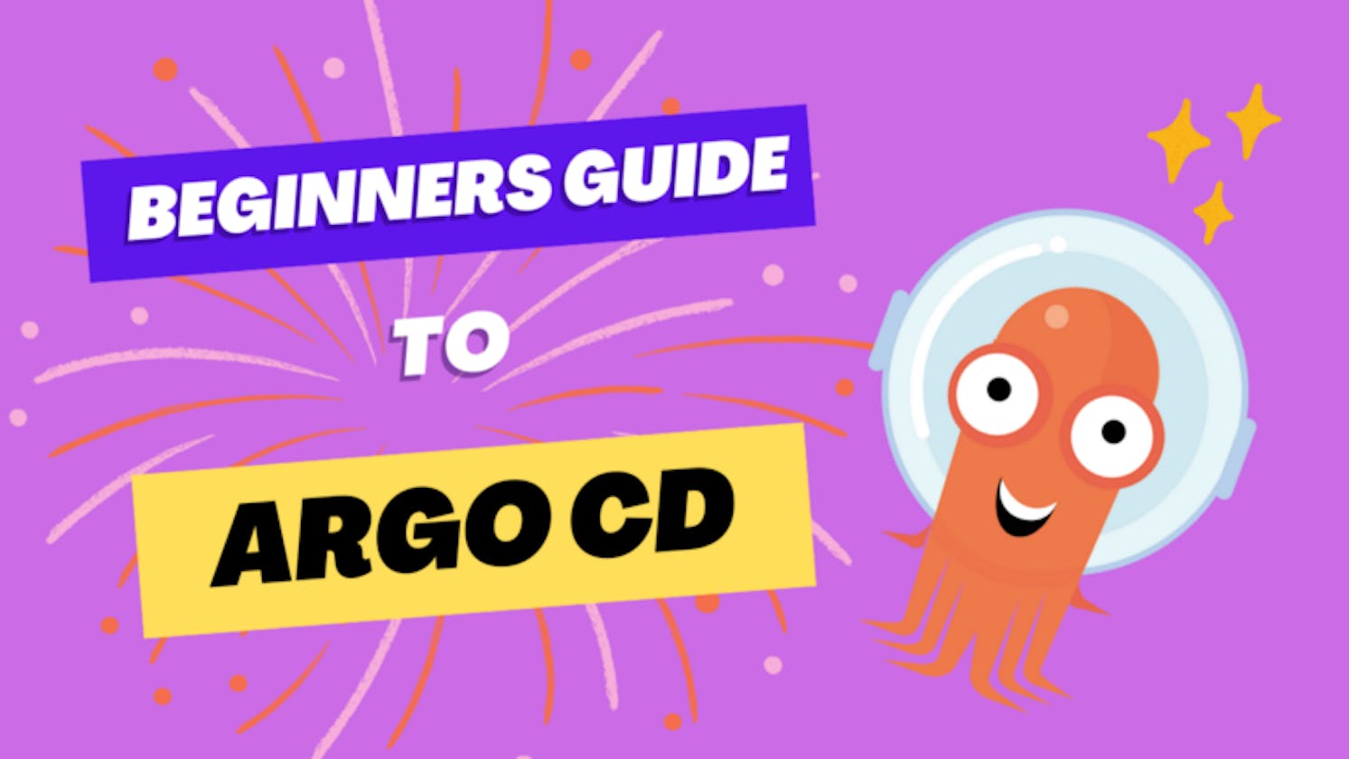 Beginners Guide to Argo CD 🐙