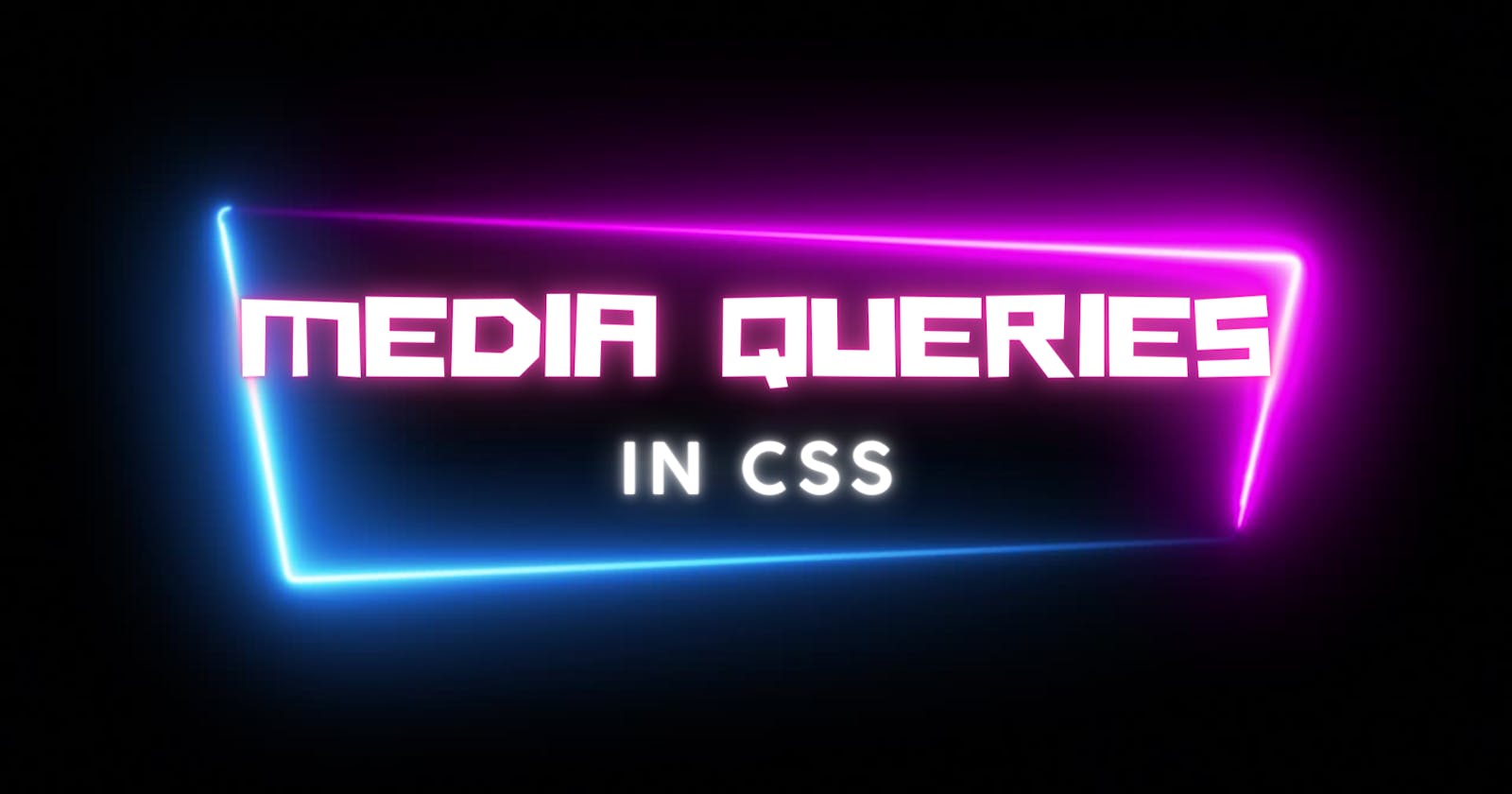 Media Queries in CSS