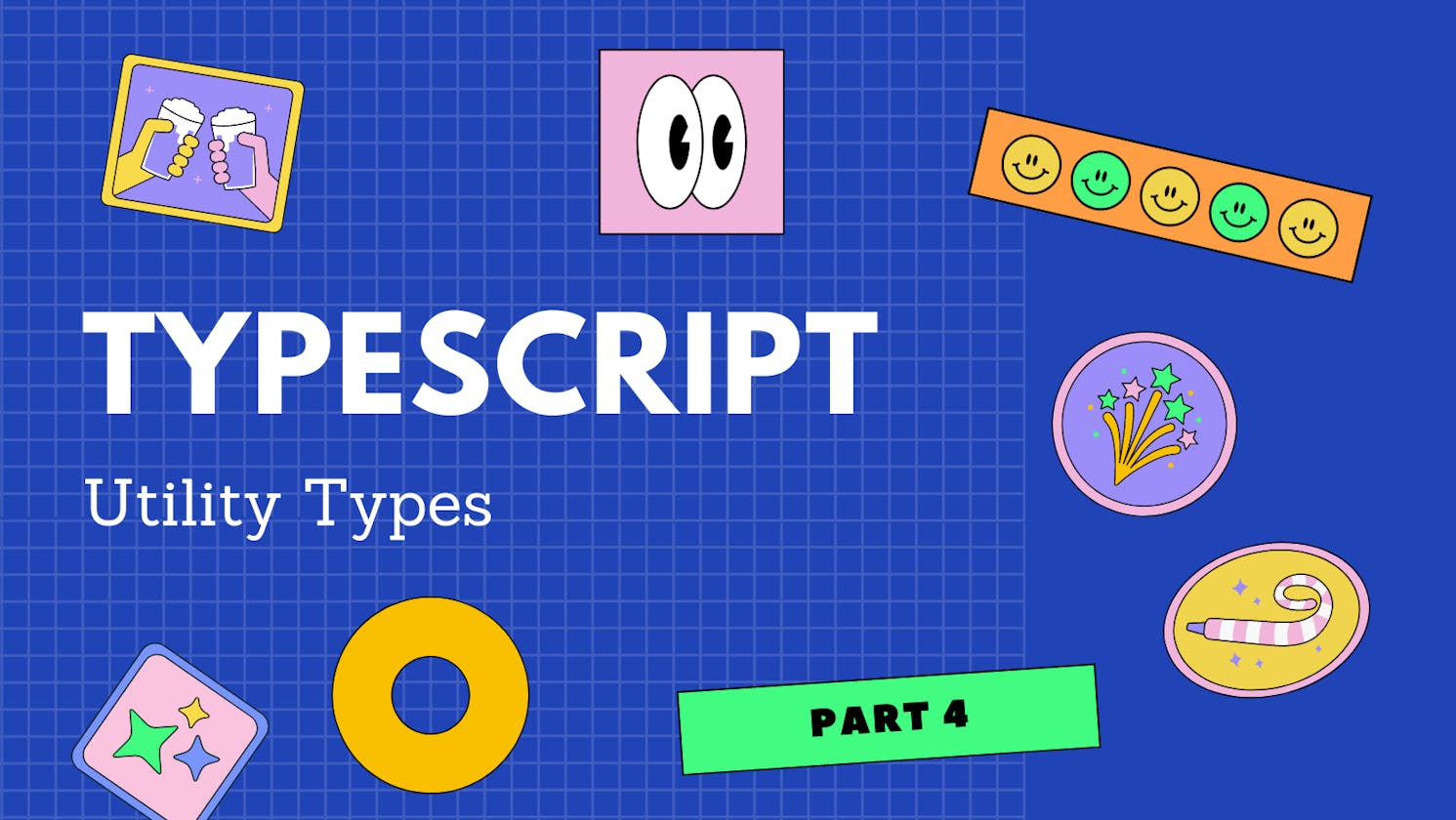 Typescript:Utility Types