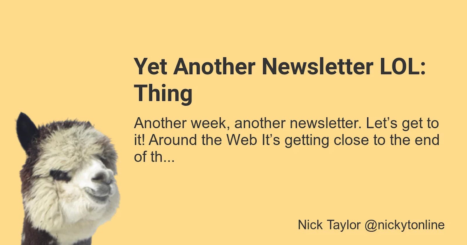 Yet Another Newsletter LOL: Thing