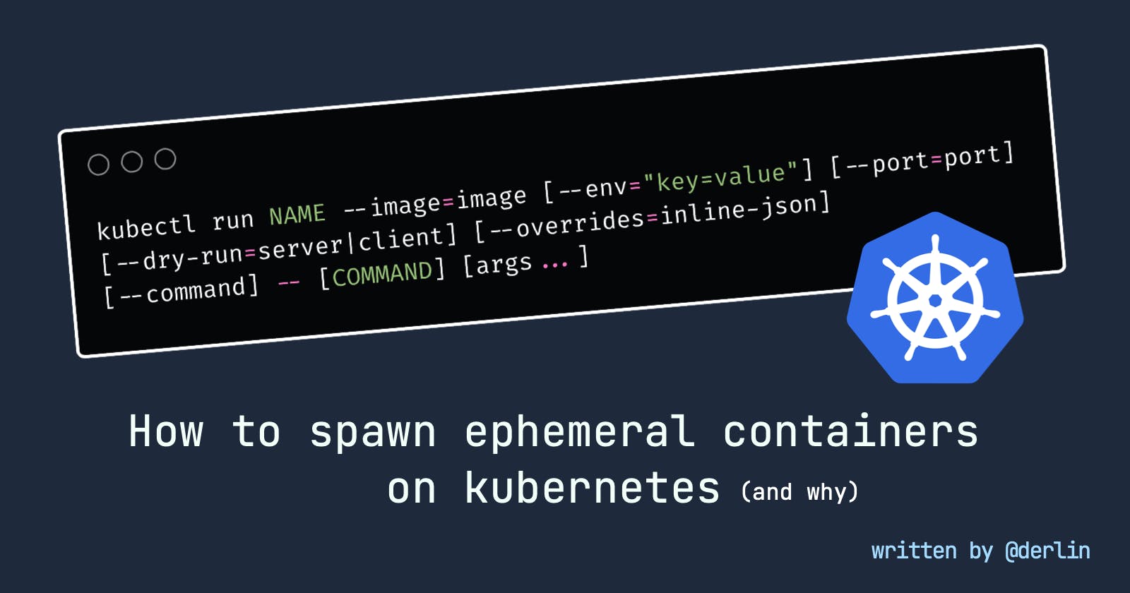 kubectl run: spawn temporary docker containers on Kubernetes