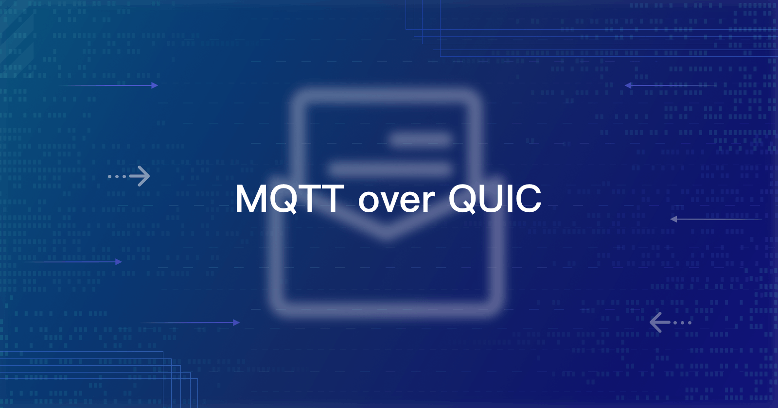 Get Started with MQTT over QUIC: A Quick Guide for The Next-generation IoT Standard Protocol