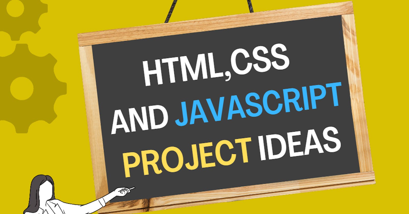 Awesome Project ideas for HTML, CSS and Javascript!