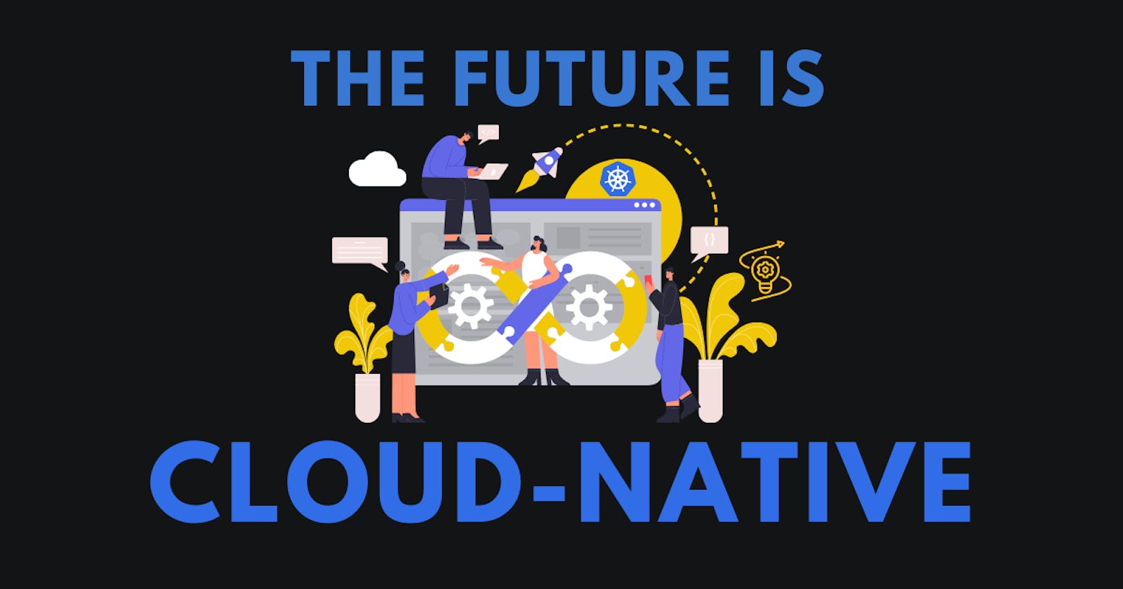 Unleashing the Power of Cloud-Native Technologies