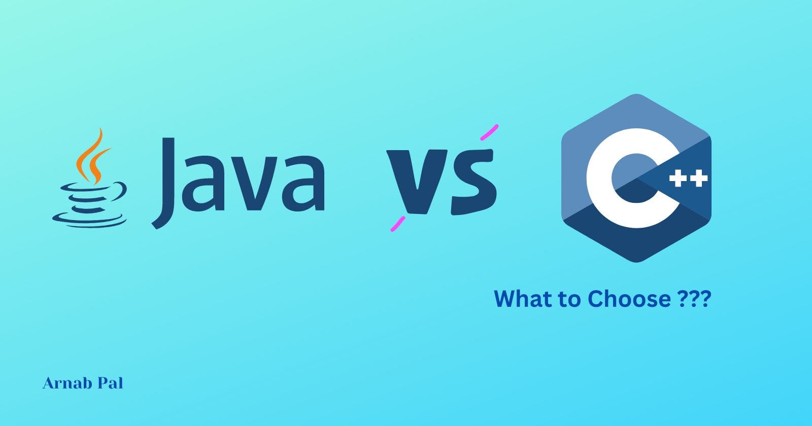 JAVA vs C++ : From Where to Start your journey?