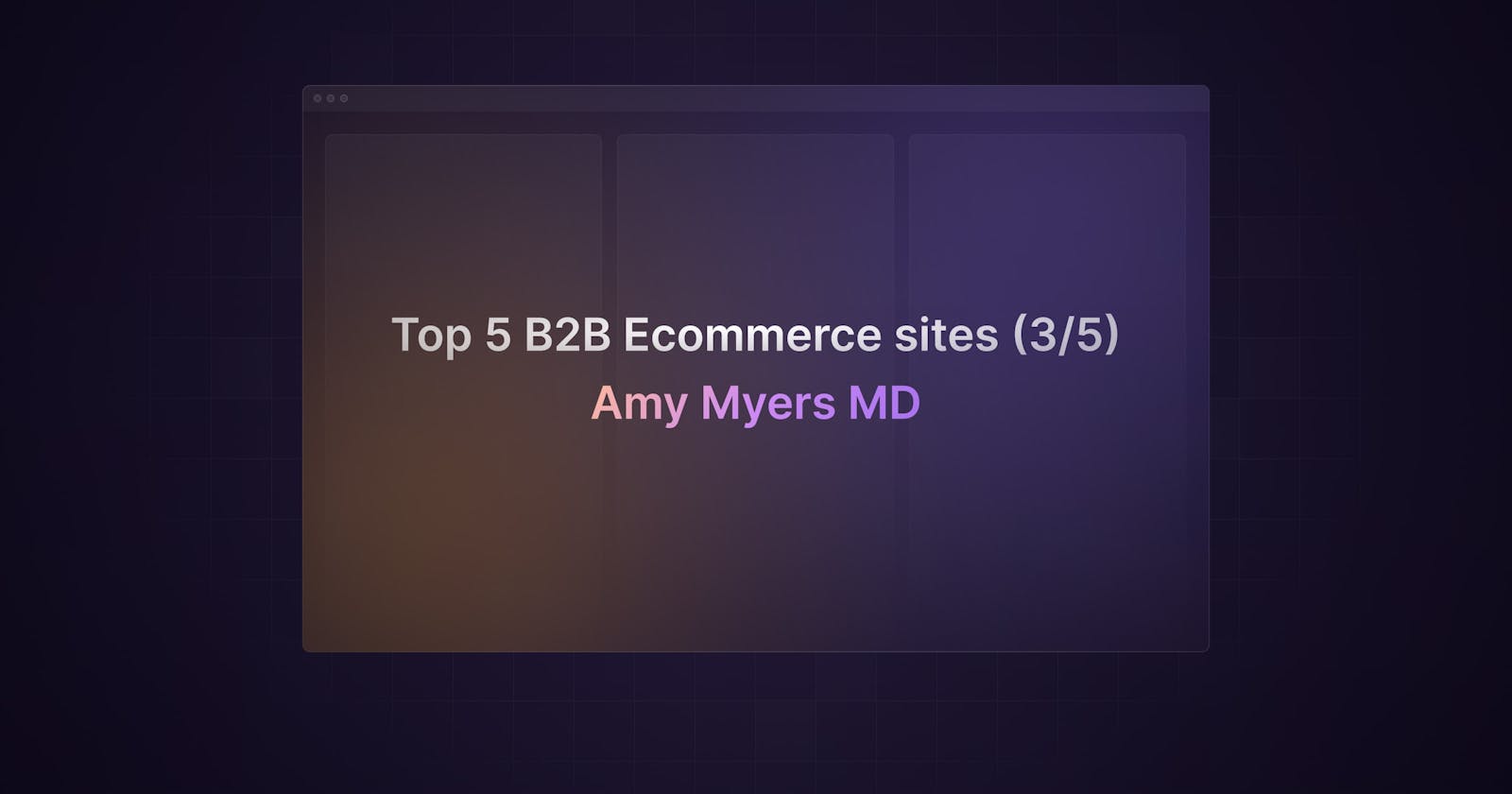 Top 5 B2B ecommerce UX cases: Amy Myers MD (3/5)