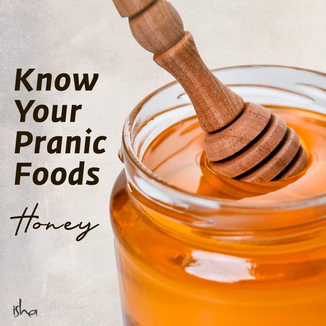 Honey (Know Your Pranic Foods)