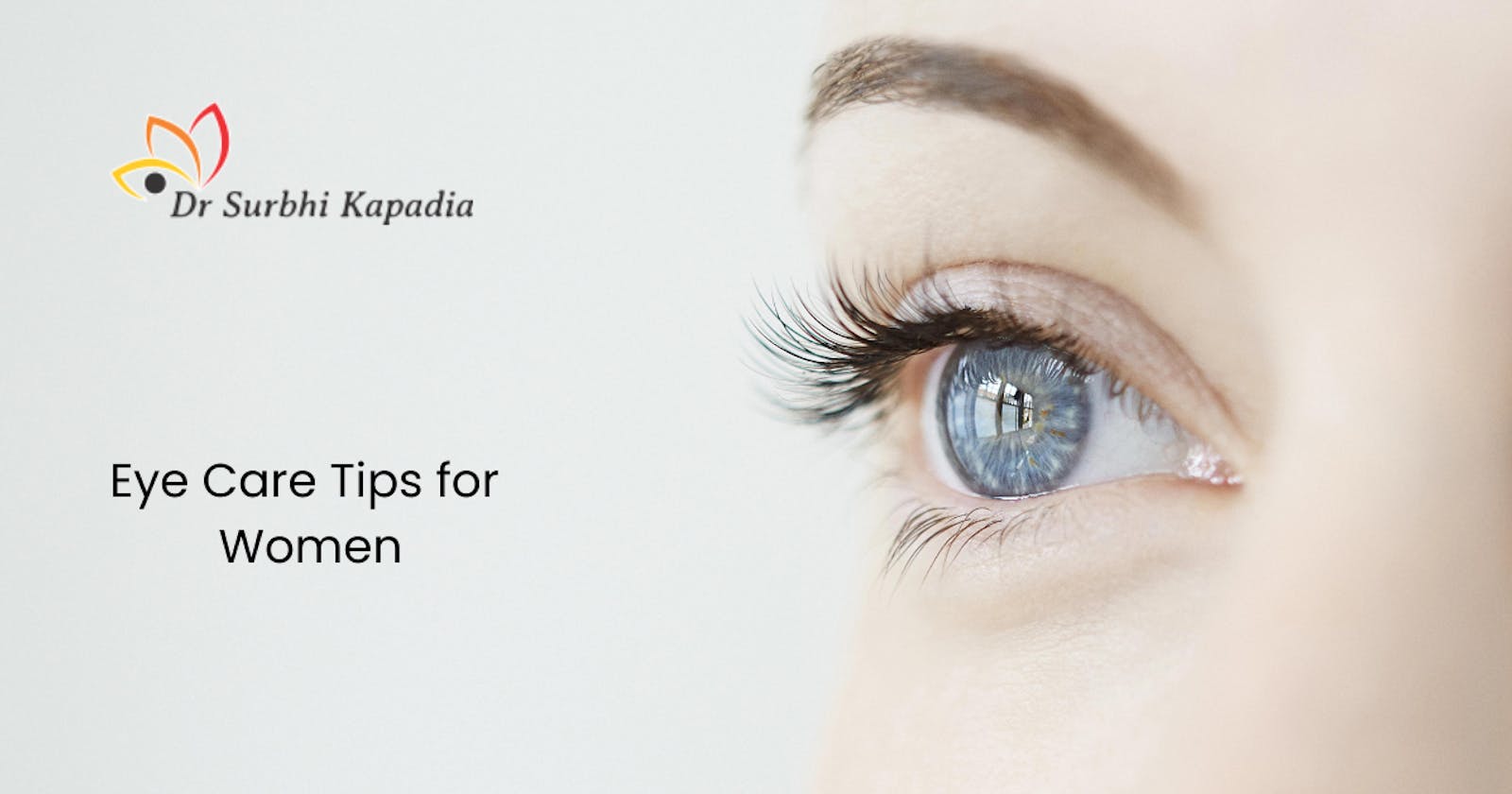 Eye Care Tips for Women