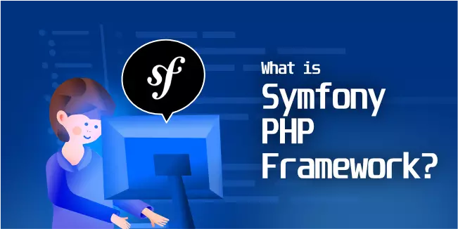 The Power of Symfony: How This PHP Framework Can Transform Your Web Development Projects