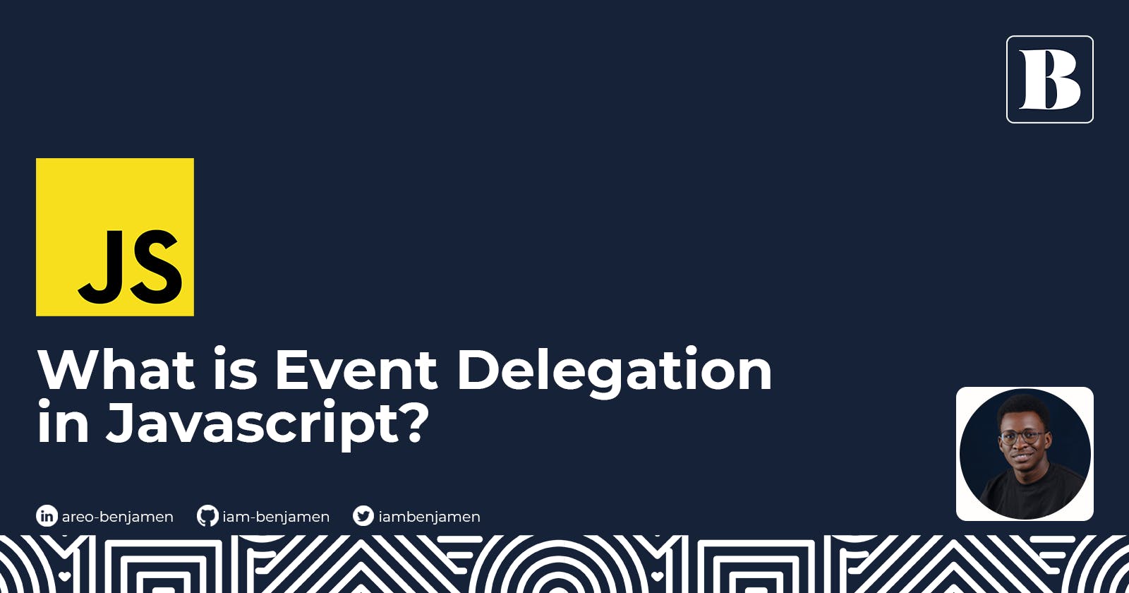 Understanding Event Delegation in Javascript?