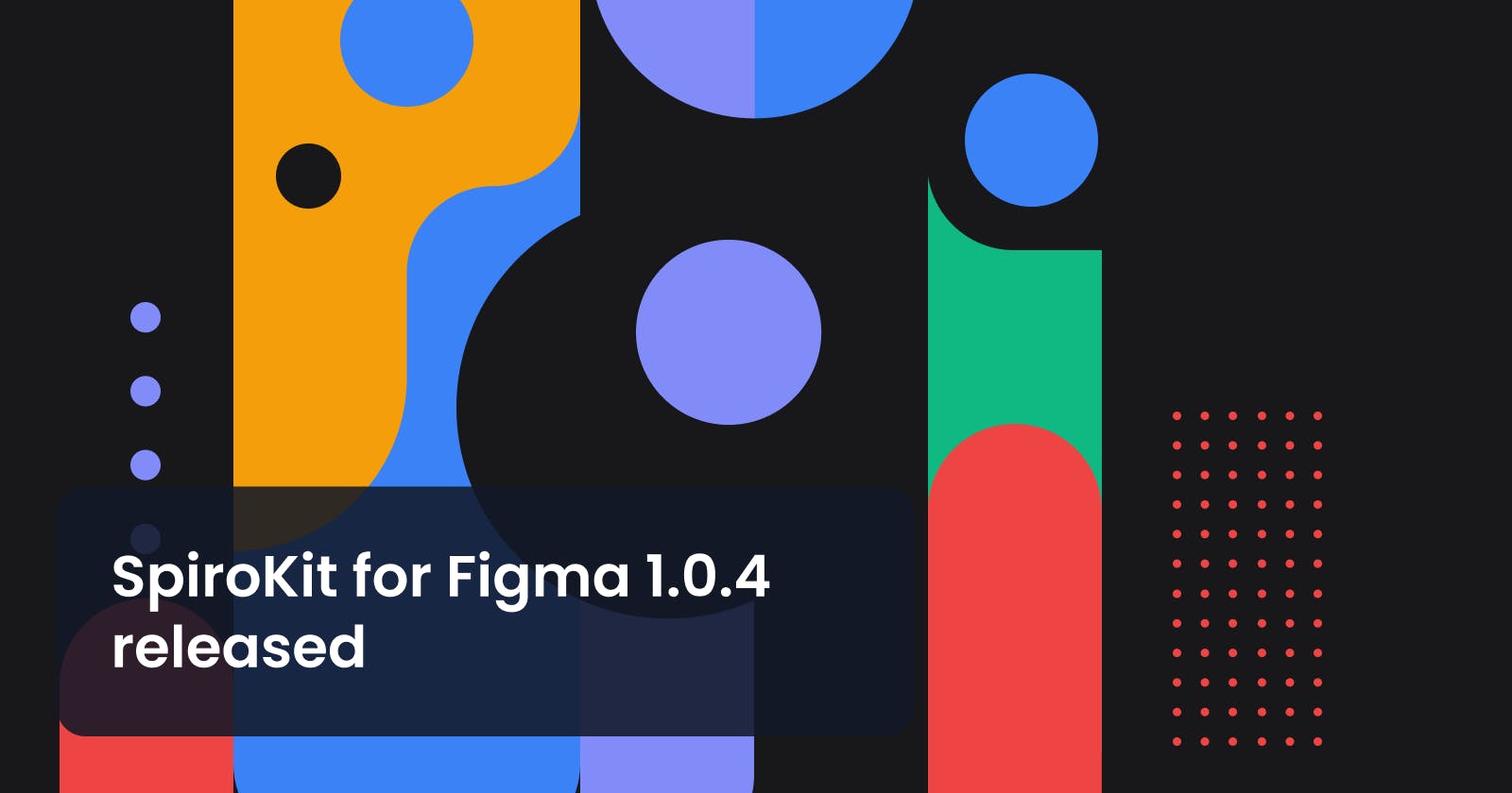 SpiroKit for Figma 1.0.4 released