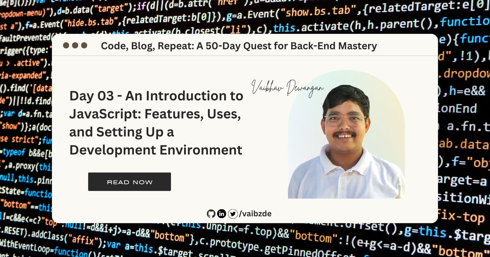 #Day03 - An Introduction to JavaScript: Features, Uses, and Setting Up a Development Environment