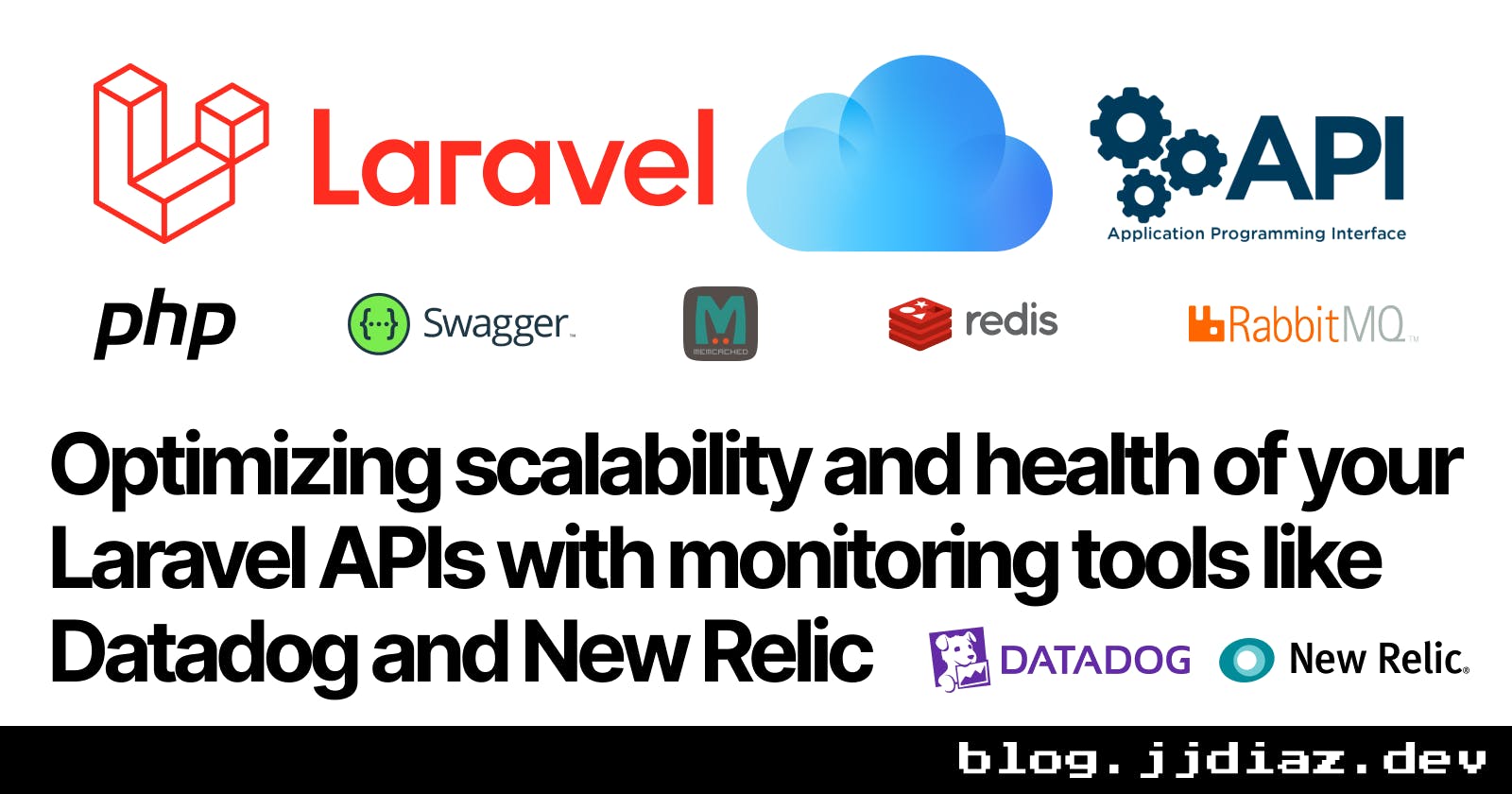 Optimizing scalability and health of your Laravel APIs with monitoring tools like Datadog and New Relic