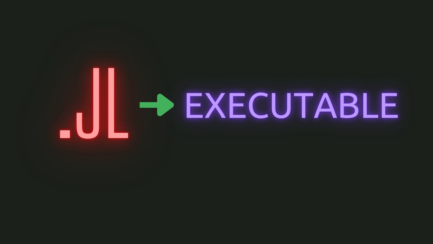 Convert your Julia Project into an Executable