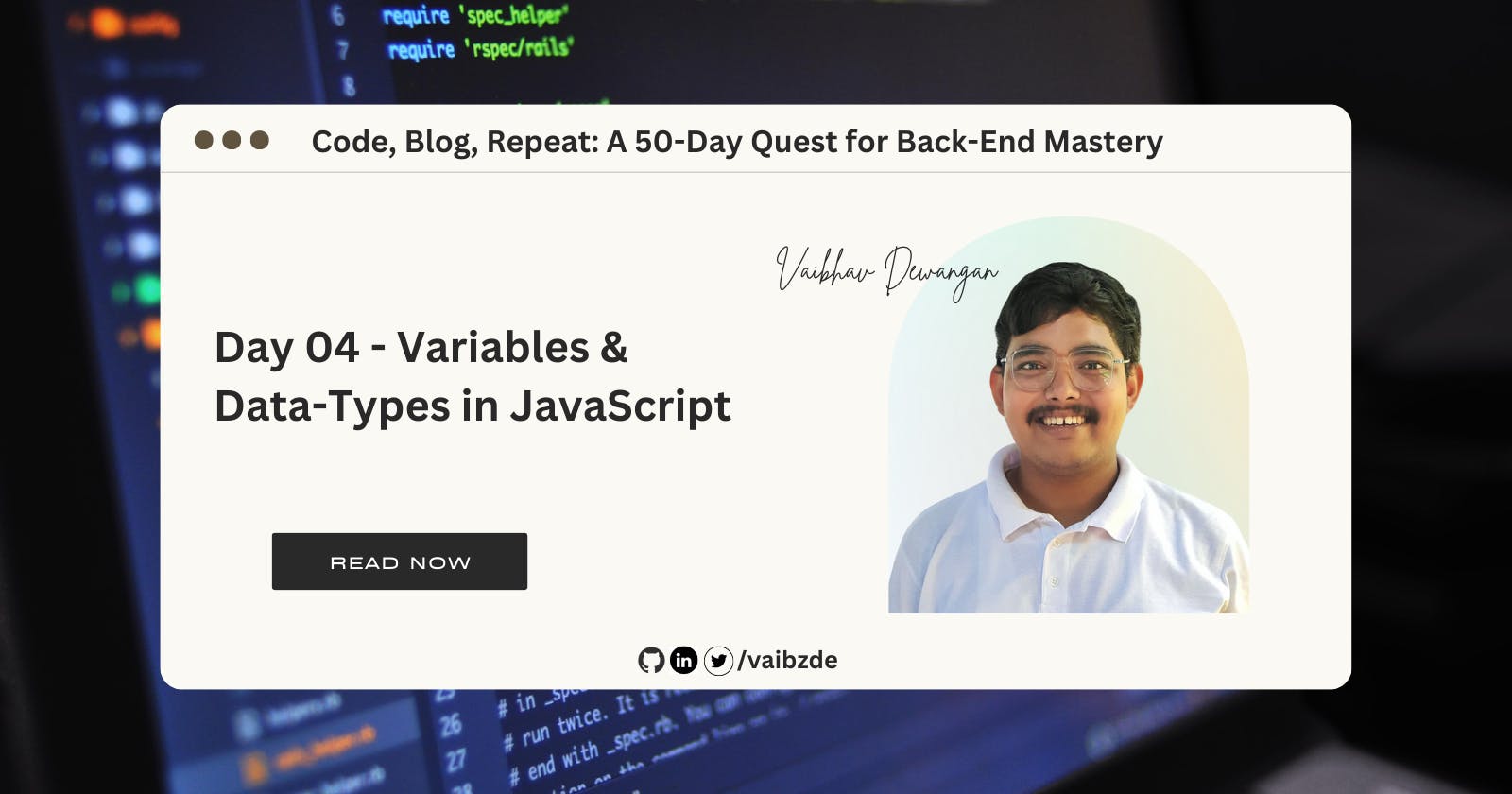 #Day04 - Variables & Data-Types in JavaScript